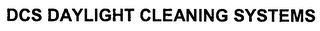 DCS DAYLIGHT CLEANING SYSTEMS logo