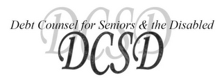 DCSD DEBT COUNSEL FOR SENIORS & THE DISABLED DCSD logo