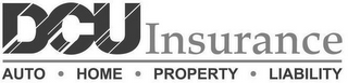 DCU INSURANCE AUTO · HOME · PROPERTY · LIABILITY logo