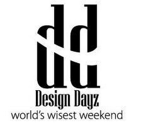DD DESIGNDAYZ WORLD'S WISEST WEEKEND logo