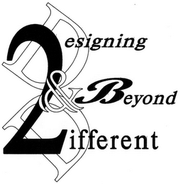 DD DESIGNING 2 & BEYOND DIFFERENT logo
