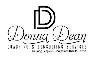 DD DONNA DEAN COACHING & CONSULTING SERVICES HELPING PEOPLE & COMPANIES RISE TO THRIVE logo
