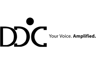 DDC YOUR VOICE. AMPLIFIED. logo