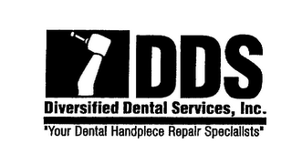 DDS DIVERSIFIED DENTAL SERVICES, INC. "YOUR DENTAL HANDPIECE REPAIR SPECIALISTS" logo