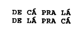 DE CA PRA LA DE LA PRA CA logo