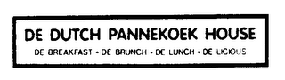 DE DUTCH PANNEKOEK HOUSE DE BREAKFAST DE BRUCH DE LUNCH DE LICIOUS logo