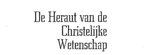 DE HERAUT VAN DE CHRISTELIJKE WETENSCHAP logo