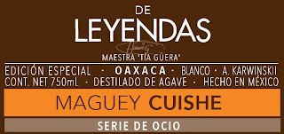 DE LEYENDAS MAESTRA 'TÍA GÜERA' EDICIÓN ESPECIAL · OAXACA · BLANCO · A. KARWINSKII CONT. NET 750ML · DESTILADO DE AGAVE · HECHO IN MÉXICO MAGUEY CUISHE SERIE DE OCIO logo