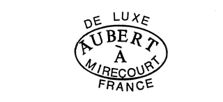 DE LUXE AUBERT A MIRECOURT FRANCE logo