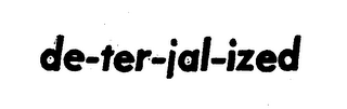 DE-TER-JAL-IZED logo