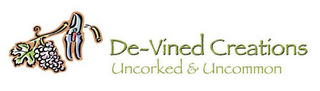 DE-VINED CREATIONS UNCORKED & UNCOMMON logo