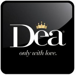 DEA ONLY WITH LOVE. logo
