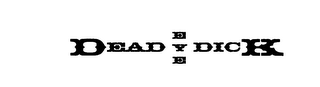 DEAD EYE DICK logo