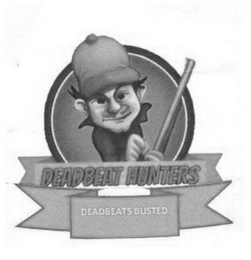DEADBEAT HUNTERS DEADBEATS BUSTED logo