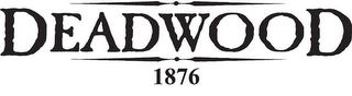 DEADWOOD 1876 logo