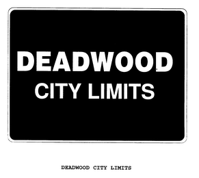 DEADWOOD CITY LIMITS logo