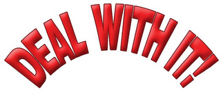 DEAL WITH IT! logo
