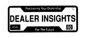 DEALER INSIGHTS POSITIONING YOUR DEALERSHIP FOR THE FUTURE U.S.A. 90 logo