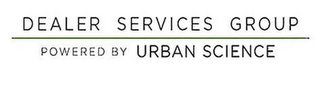 DEALER SERVICES GROUP POWERED BY URBAN SCIENCE logo