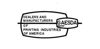 DEALERS AND MANUFACTURERS OF PRINTING INDUSTRIES OF AMERICA GAESDA MEMBER logo