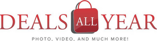 DEALS ALL YEAR PHOTO, VIDEO, AND MUCH MORE! logo