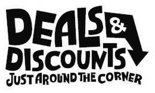 DEALS & DISCOUNTS JUST AROUND THE CORNER logo