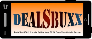 DEALSBUXX SEALS THE DEALS LOCALLY TO FLEX YOUR BUXX FROM YOUR MOBILE DEVICE logo