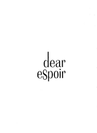 DEAR ESPOIR