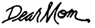 DEAR MOM logo