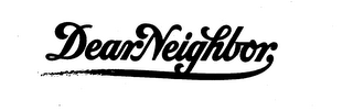 DEAR NEIGHBOR logo