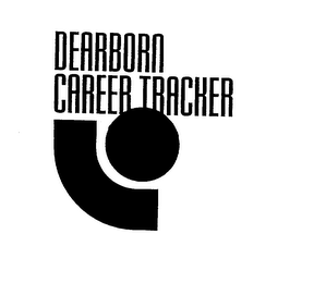 DEARBORN CAREER TRACKER
