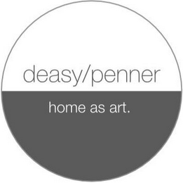 DEASY/PENNER&PARTNERS HOME AS ART. logo