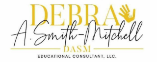 DEBRA A. SMITH-MITCHELL DASM EDUCATIONAL CONSULTANT, LLC. logo