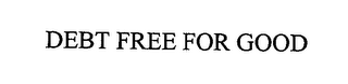 DEBT FREE FOR GOOD logo