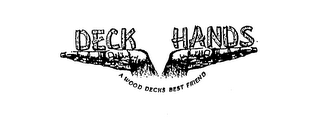 DECK HANDS A WOOD DECKS BEST FRIEND logo