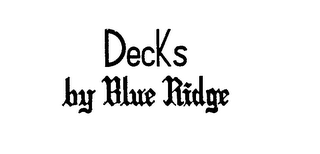 DECKS BY BLUE RIDGE logo