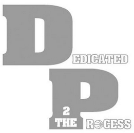 DEDICATED 2 THE PROCESS logo