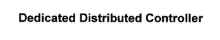 DEDICATED DISTRIBUTED CONTROLLER logo