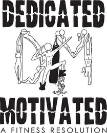 DEDICATED MOTIVATED A FITNESS RESOLUTION DM CANT logo