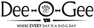 DEE-O-GEE WHERE EVERY DAY IS A DOG DAY logo