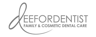 DEEFORDENTIST FAMILY & COSMETIC DENTAL CARE logo