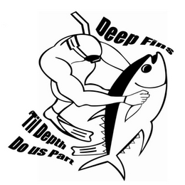 DEEP FINS TIL DEPTH DO US PART logo