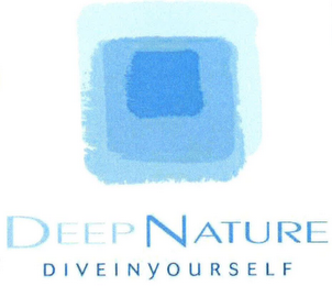 DEEP NATURE DIVEINYOURSELF