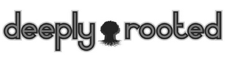 DEEPLY ROOTED logo