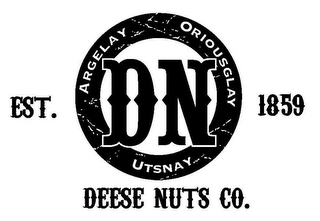 DEESE NUTS CO. DN ARGELY ORIOUSGLAY UTSNAY EST. 1859 logo