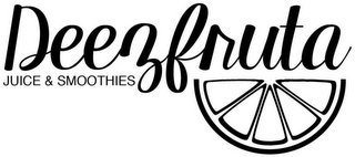 DEEZFRUTA JUICE & SMOOTHIES logo