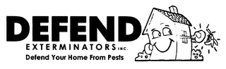 DEFEND EXTERMINATORS INC. DEFEND YOUR HOME FROM PESTS logo