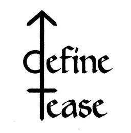 DEFINE TEASE logo