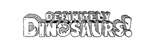 DEFINITELY DINOSAURS! logo
