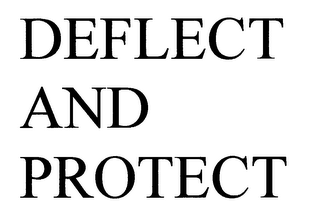 DEFLECT AND PROTECT logo